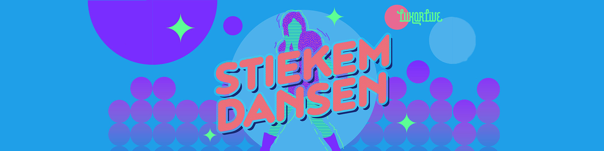 Stiekem Dansen in Luxor Live